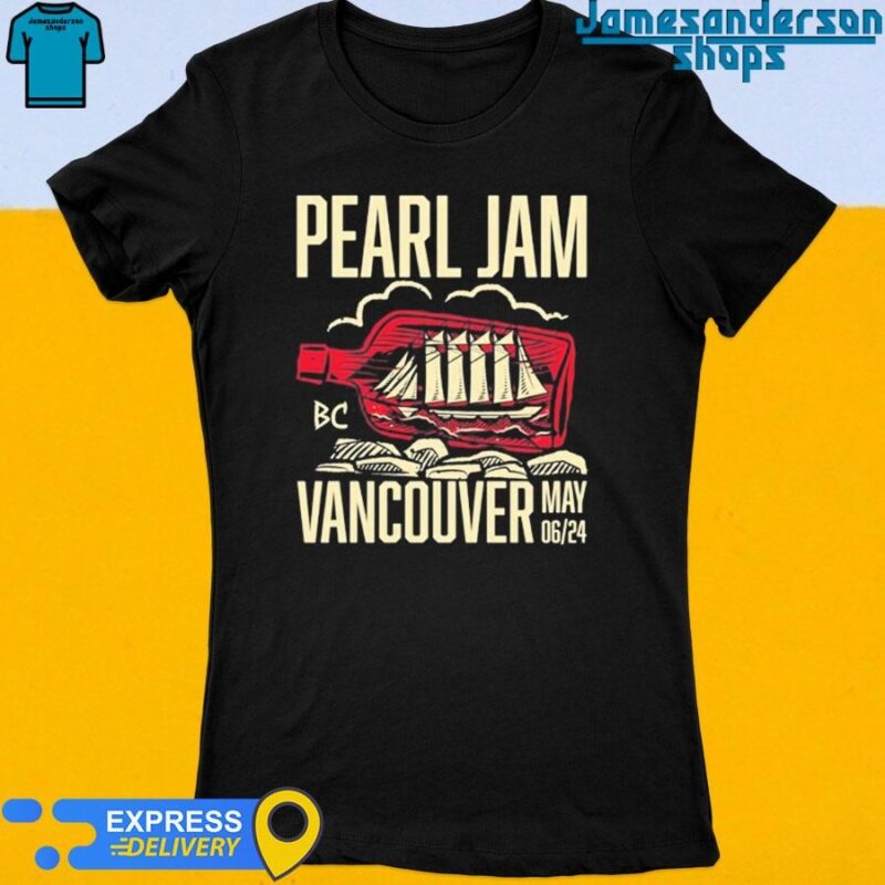 Pearl Jam Vancouver May 6 2024 Rogers Arena Event Women's t-shirt