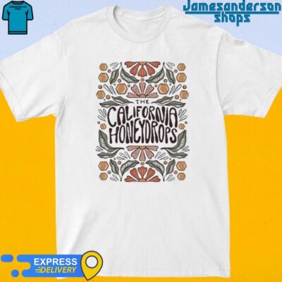 Official New The California Honeydrops Honey Flower shirt