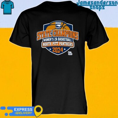 Official NCHSAA State Champions Women's 2A Basketball North Pitt Panthers 2024 shirt