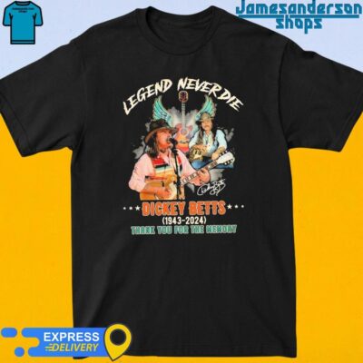 Rip Dickey Betts Legend Never Die 1943-2024 Thank You For The Memory signature shirt