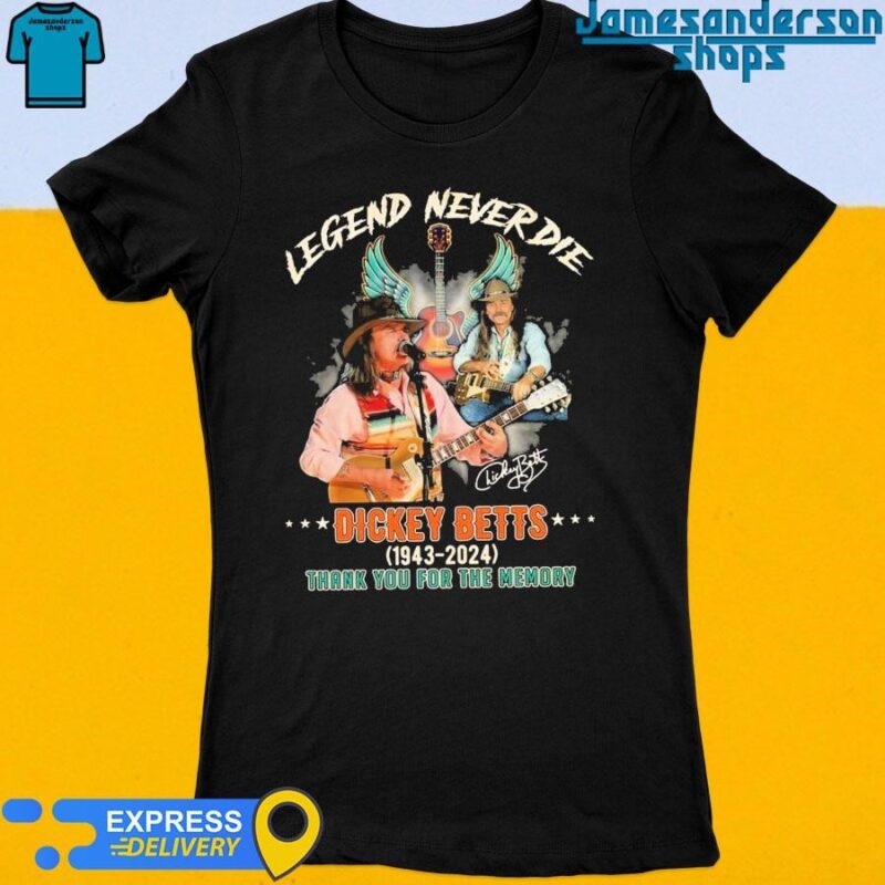 Rip Dickey Betts Legend Never Die 1943-2024 Thank You For The Memory signature Women's t-shirt