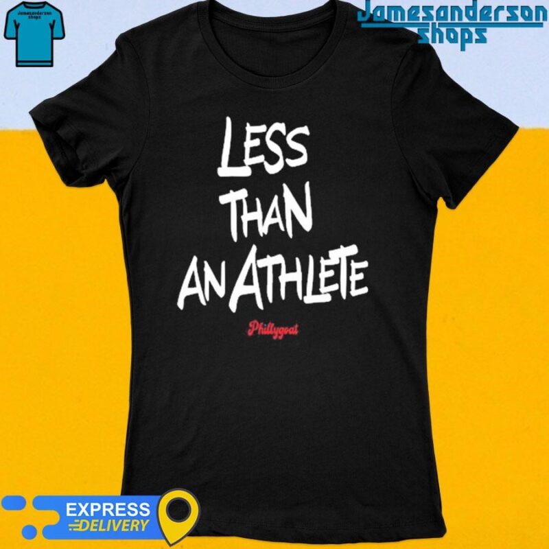 Official Less Than An Athlete Women's t-shirt