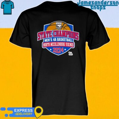 Official NCHSAA State Champions Men's 4A Basketball North Mecklenburg Vikings 2024 shirt