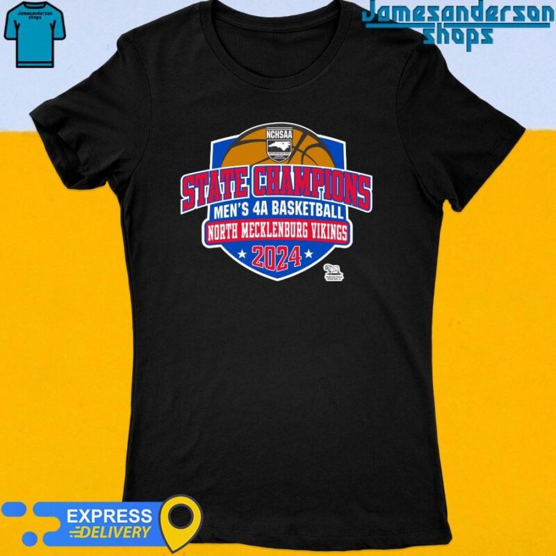 Official NCHSAA State Champions Men's 4A Basketball North Mecklenburg Vikings 2024 shirt Women's t-shirt