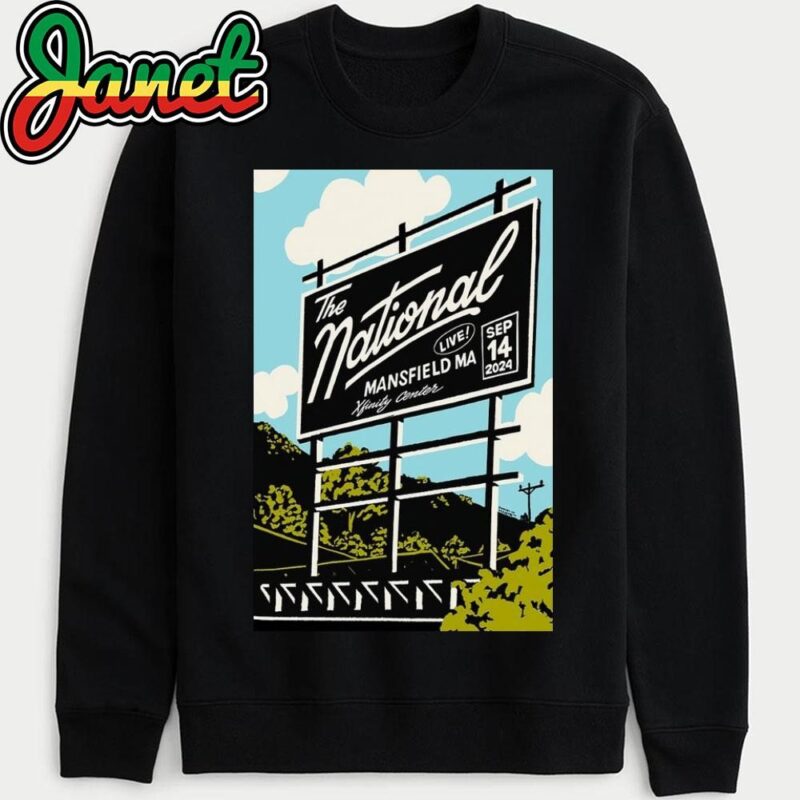 The National At Xfinity Center In Mansfield, MA September 13, 2024 Poster sweatshirt
