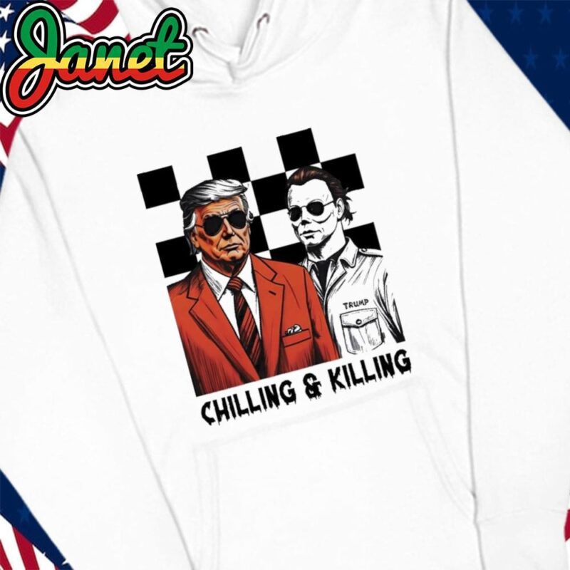 Trump Michael Myers Chilling And Killing hoodie