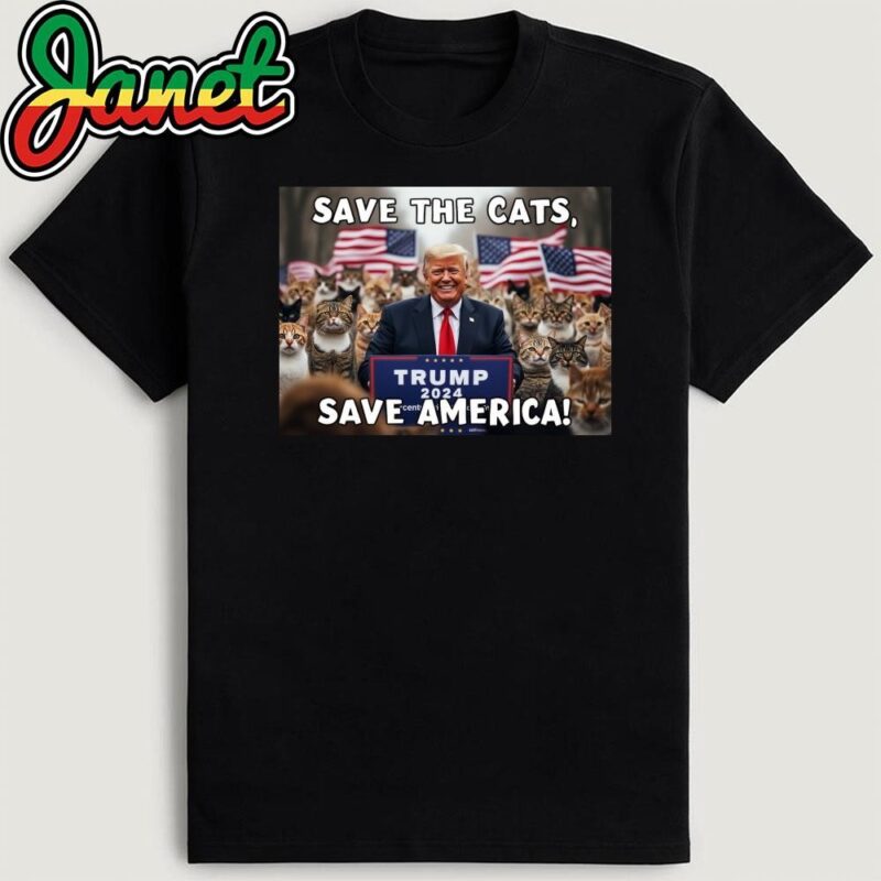 Save The Cats, Save America Trump Cats 2024 Poster Shirt
