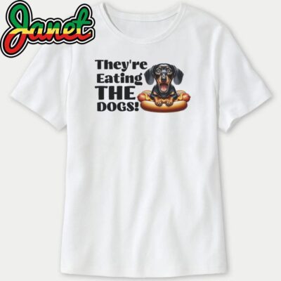 They're Eating the Dogs Dachshund sweatshirt