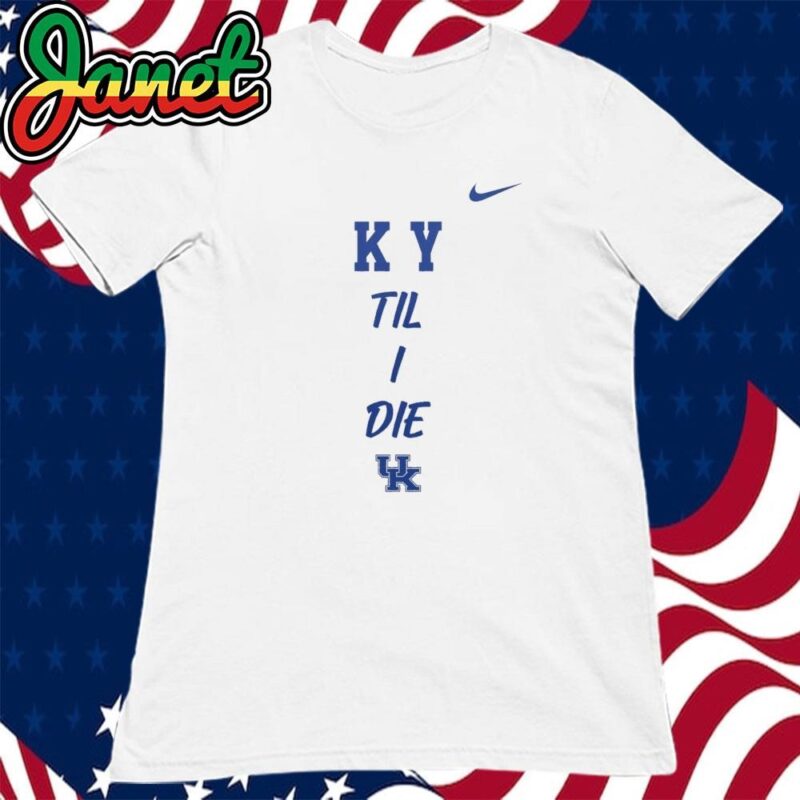 Nike Kentucky Wildcats KY Til I Die 2024 women