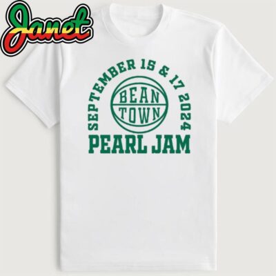 Pearl Jam September 15 And 17, 2024 Bean Town Shirt