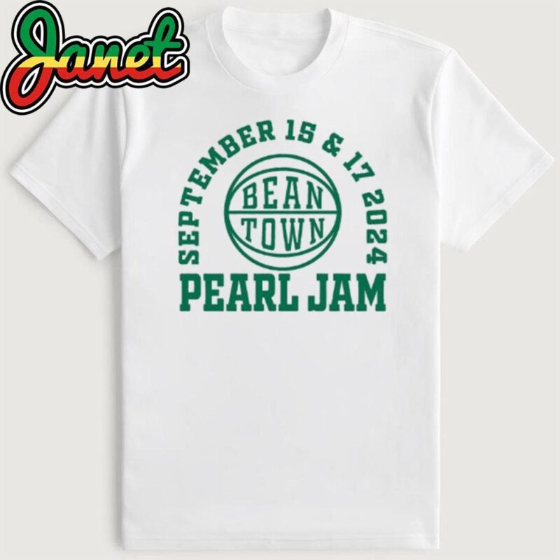 Pearl Jam September 15 And 17, 2024 Bean Town Shirt