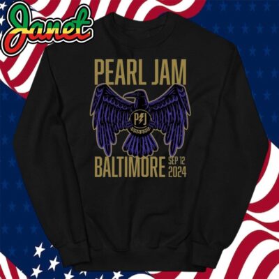 Pearl Jam Event Tee For Show In Baltimore Maryland At CFG Bank Arena On September 12 2024 The Raven Artwork sweatshirt