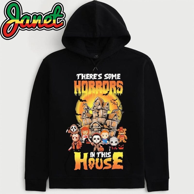 There Some Horrors In This House hoodie