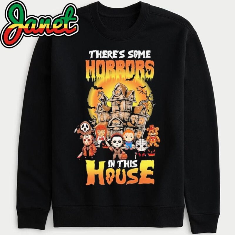 There Some Horrors In This House sweatshirt