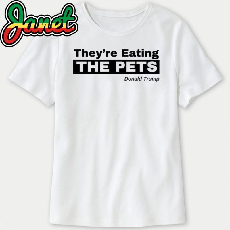 They're Eating The Pets Pro Trump Funny Election women