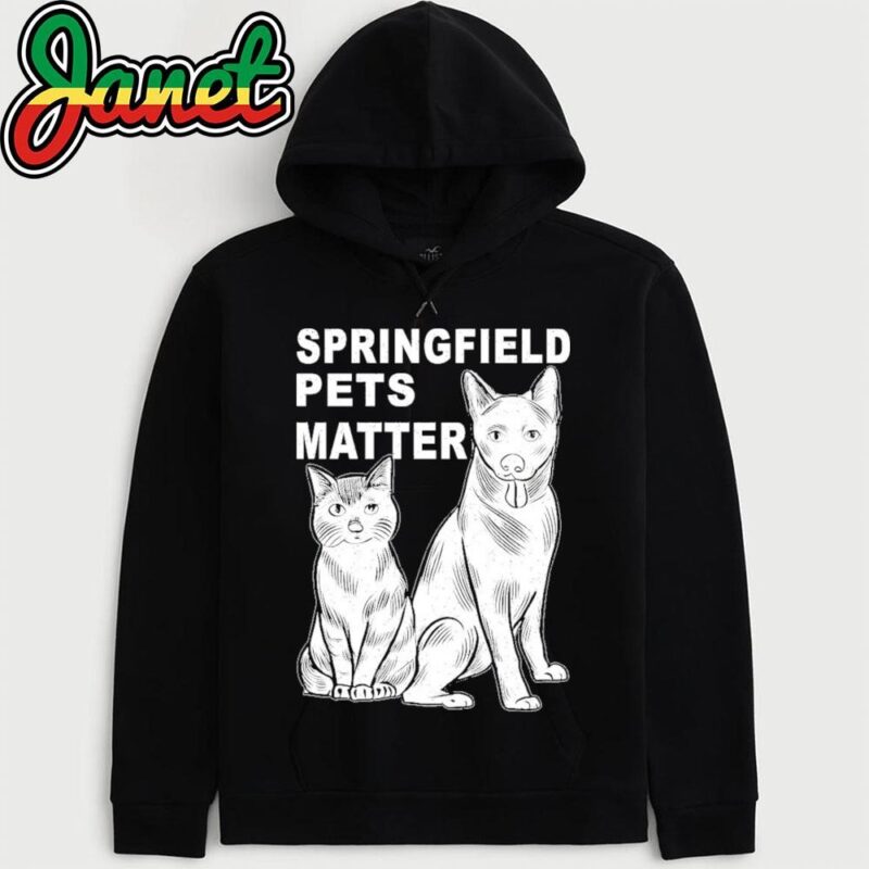 Springfield Pets Matter Funny Presidential Debate Humor hoodie