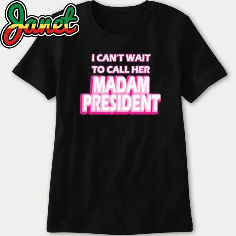Harris I Can’t Wait To Call Her Madam President women