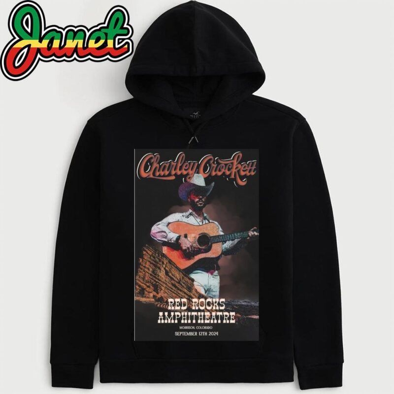 Charley Crockett September 12 2024 Red Rock Amphitheatre Morrison, CO Event Poster hoodie