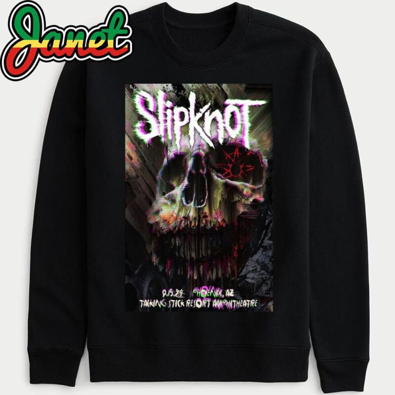 Slipknot On Sept 15 2024 Talking Stick Resort Amphitheatre Phoenix AZ Poster sweatshirt