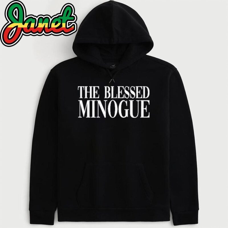 The Blessed Minogue hoodie