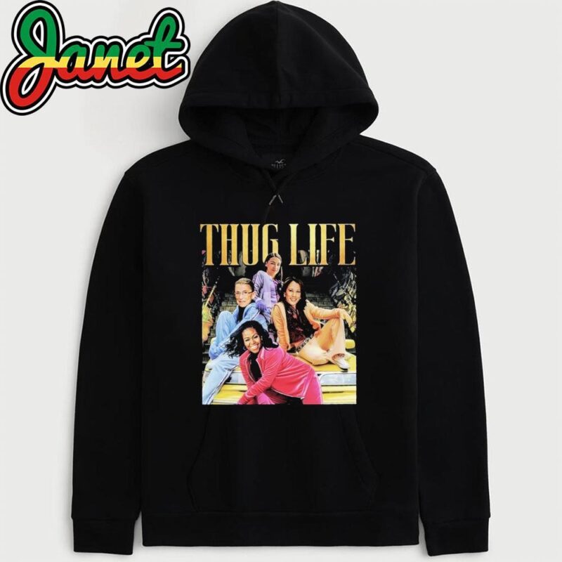 Thug Life Kamala Ruth AOC Michelle Obama hoodie