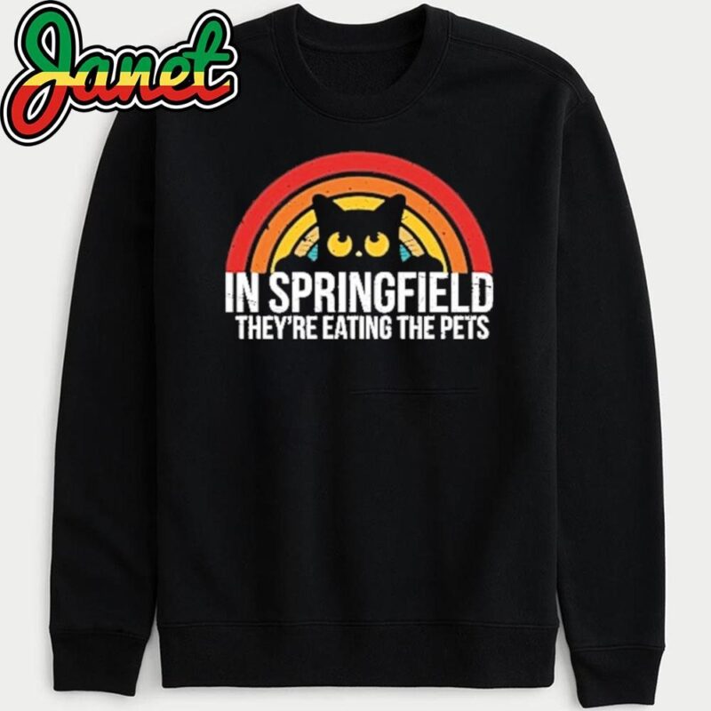 Retro In Springfield They're Eating The Pets Funny Cat Lovers sweatshirt