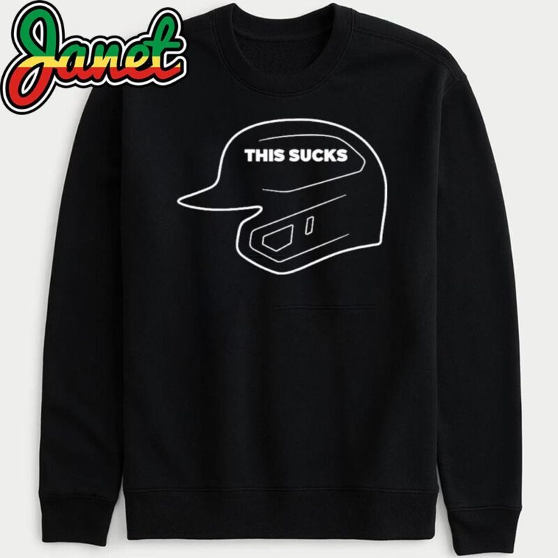 This Sucks Baseball Helmet sweatshirt