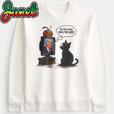 They're Eating Dogs And Cats Watching TV Funny Trump 2024 Debate sweatshirt