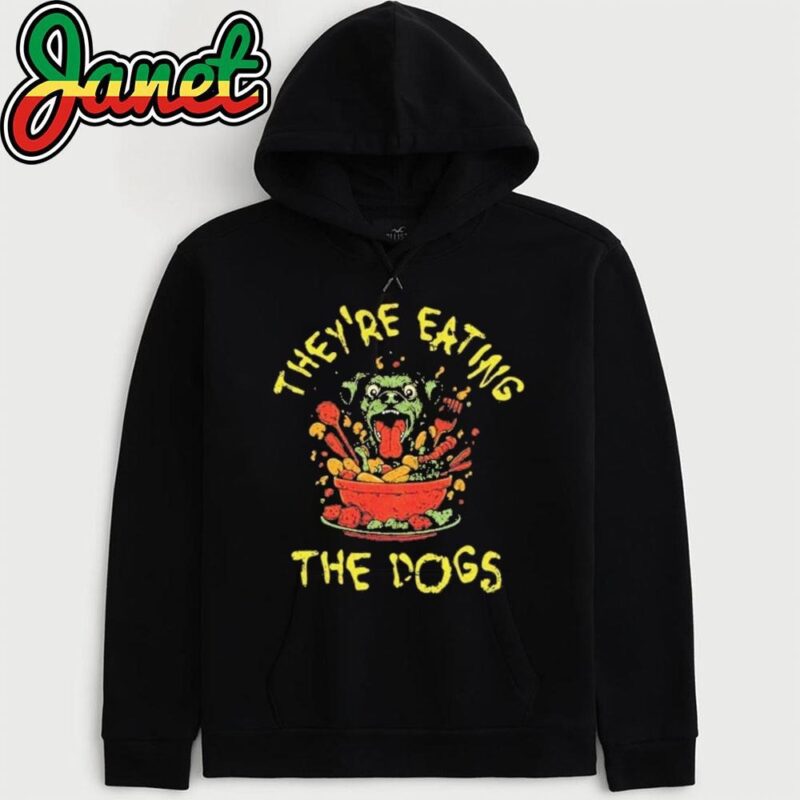 They're Eating the Dogs Humorous Dog-Themed hoodie