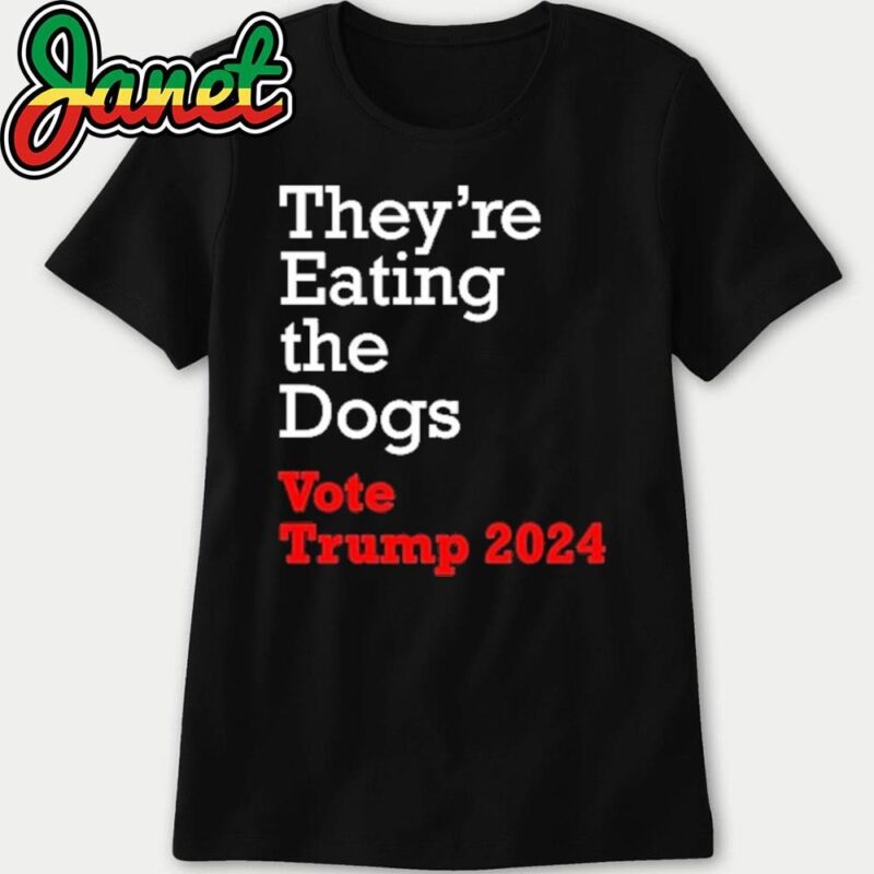 Theyre Eating the Dogs Vote Trump 2024 women