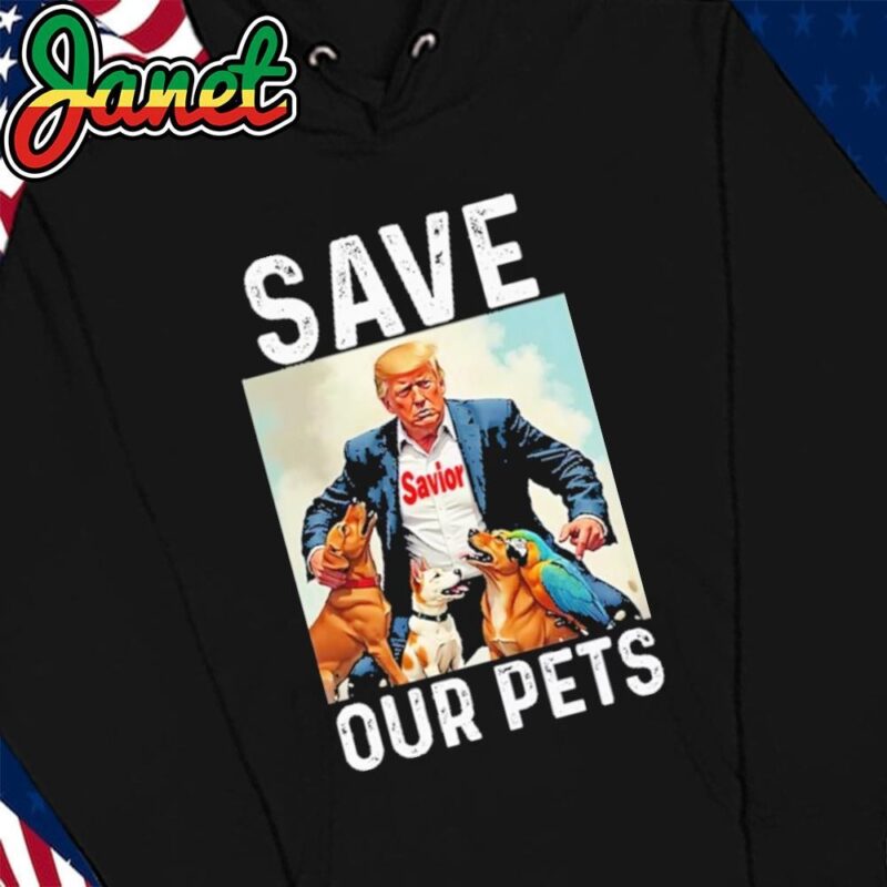 Save Our Pets Trump Funny Political hoodie