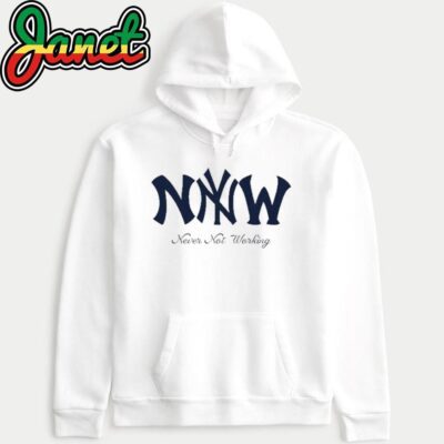 Never Not Working hoodie