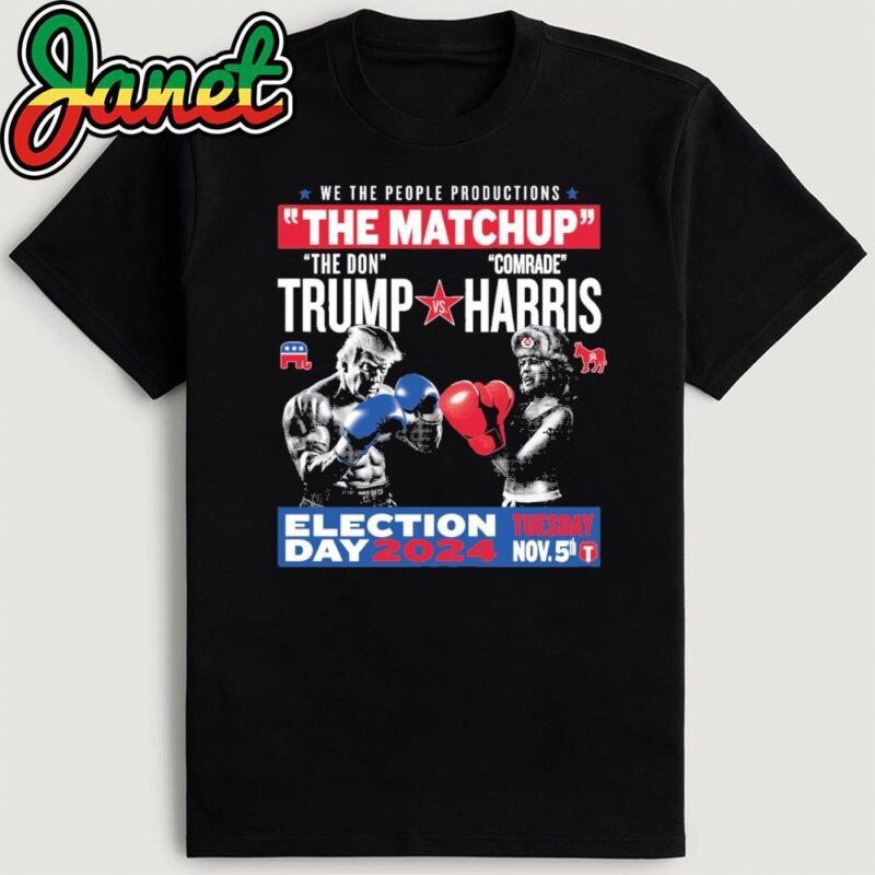 The Matchup The Don And Comrade Harris Pro Trump 2024 T-Shirt