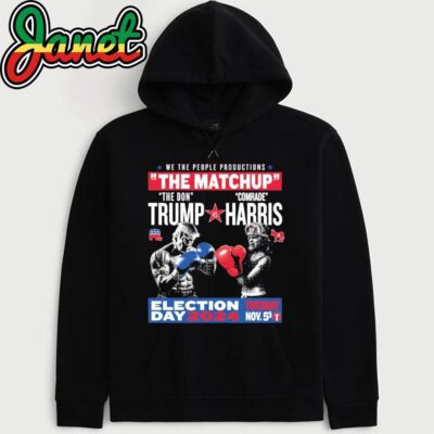 The Matchup The Don And Comrade Harris Pro Trump 2024 hoodie