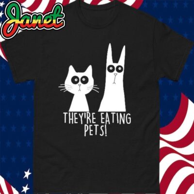 They’re eating pets humor black dog cat Trump Harris debate 2024 T-Shirt