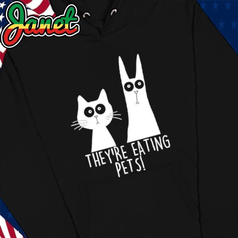 They’re eating pets humor black dog cat Trump Harris debate 2024 hoodie