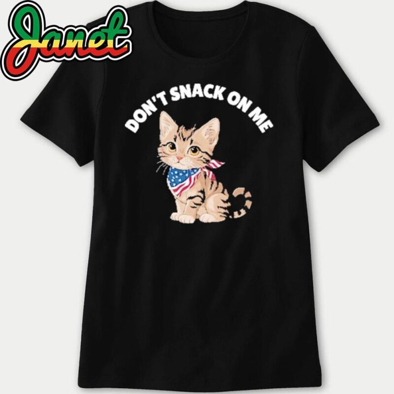 Don't Snack On Me Funny Cat For Trump 2024 women