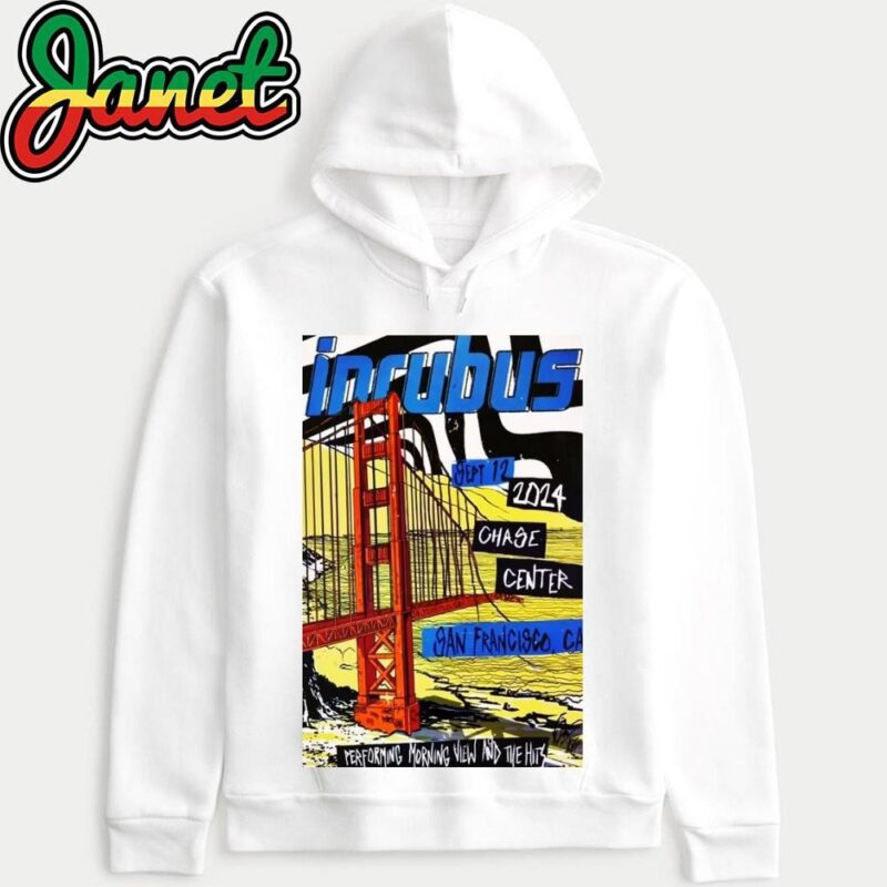 Incubus September 12, 2024 Chase Center Performing Morning View And The Hits San Francisco, CA Poster hoodie