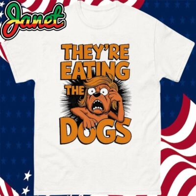 TheyRe Eating The Dogs Kamala Harris Trump Debate 2024 T-Shirt
