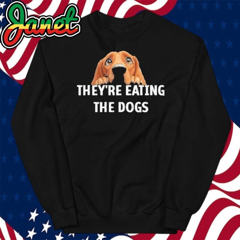 TheyRe Eating The Dogs America Election Trump 2024 Harris sweatshirt