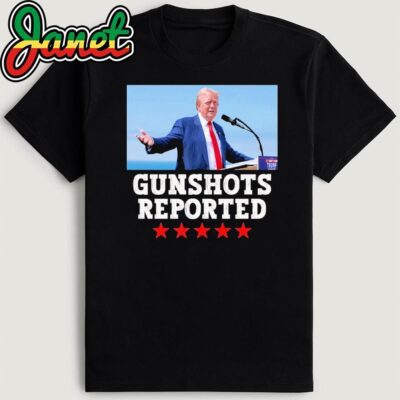 Trump GUNSHOTS Reported T-Shirt