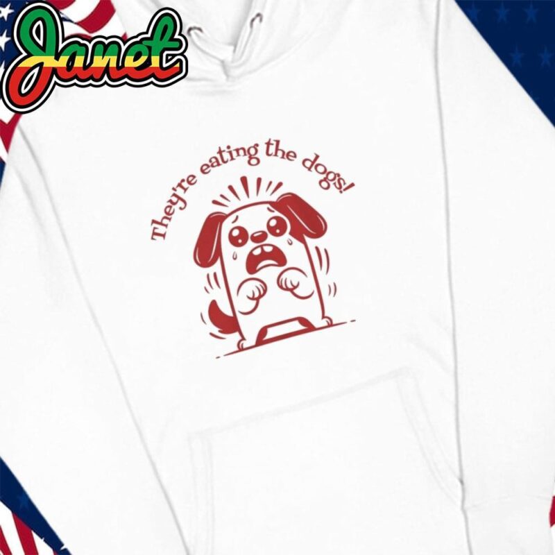 They’re Eating The Dogs T Shirt Harris Trump Debate 2024 Tee Trump Quote hoodie