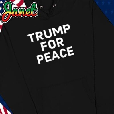 Trump For Peace hoodie
