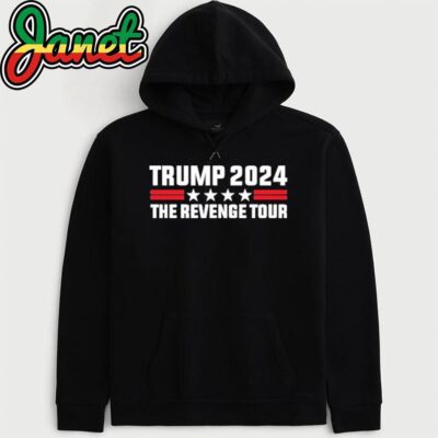 Trump The Revenge Tour 2024 hoodie