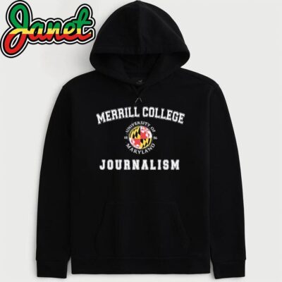 University Of Maryland Merrill College Journalism hoodie