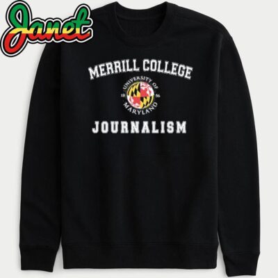 University Of Maryland Merrill College Journalism sweatshirt