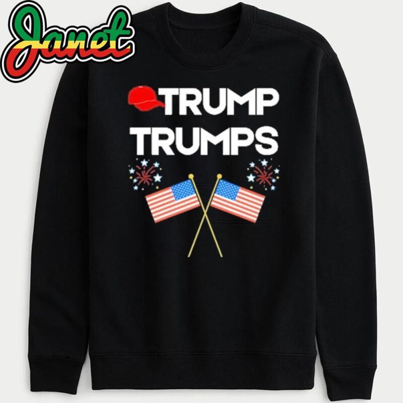 Trump Trumps, Make America Great Again Republican Voters sweatshirt