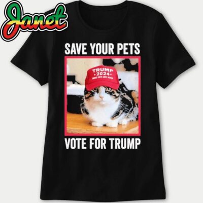 Save Your Pets Vote For Trump Us Election Funny Quote Vote women