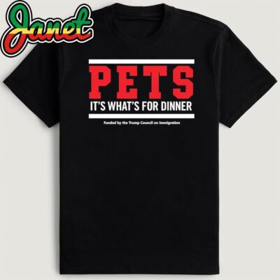 Pets - It's What's For Dinner T-Shirt
