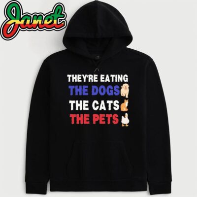 They're Taking The Dogs The Cats The Pets Trump Vance hoodie